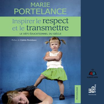 Inspirer le respect et le transmettre - Marie Portelance