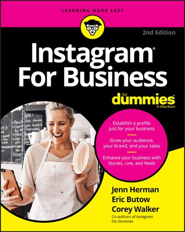Instagram For Business For Dummies - Eric Butow - Corey Walker - Jenn Herman