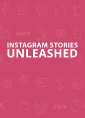 Instagram Stories Unleashed