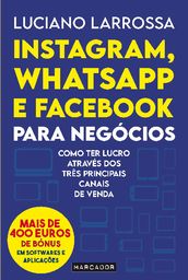 Instagram, Whatsapp e Facebook para Negócios