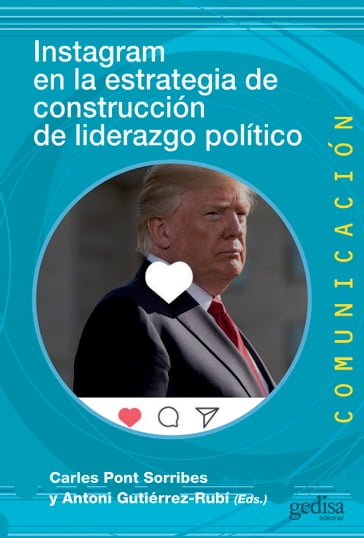 Instagram en la estrategia de construcción de liderazgo político