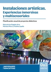 Instalaciones artísticas: experiencias inmersivas y multisensoriales