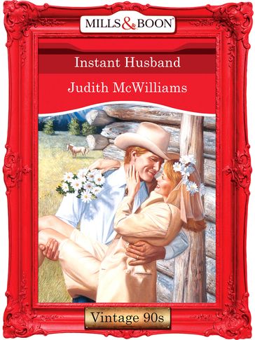Instant Husband (Mills & Boon Vintage Desire) - Judith McWilliams