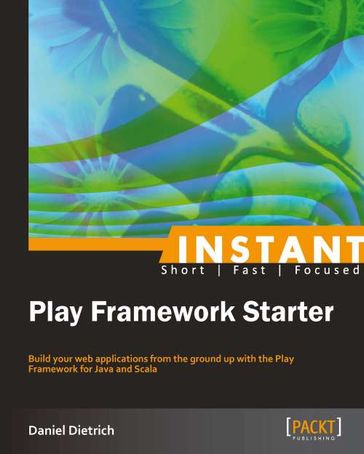 Instant Play Framework Starter - Daniel Dietrich