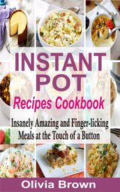 Instant Pot Recipes Cookbook