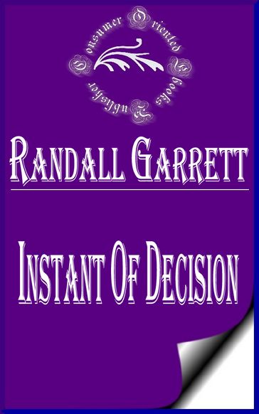 Instant of Decision (Illustrated) - Randall Garrett