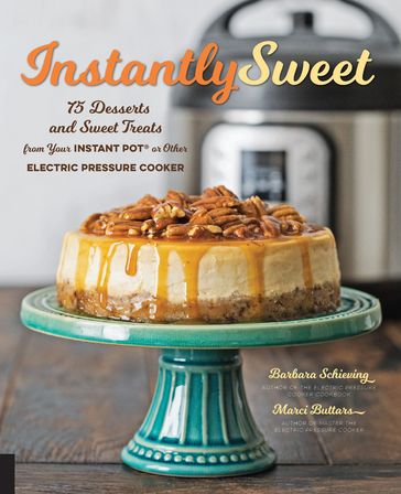 Instantly Sweet - Barbara Schieving - Marci Buttars