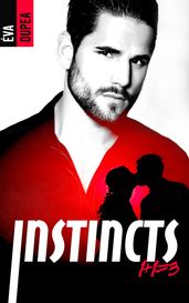 Instincts - tome 1