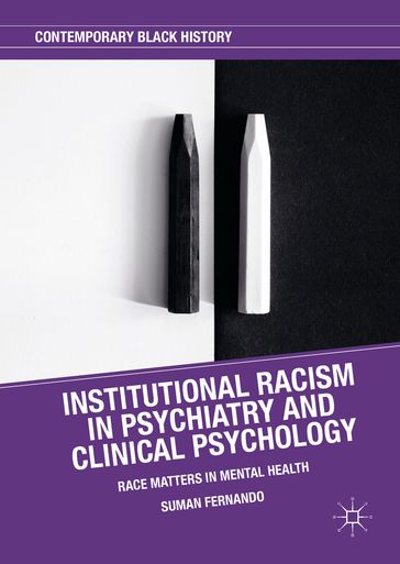 Institutional Racism in Psychiatry and Clinical Psychology - Suman Fernando