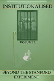 Institutionalised - Volume 1