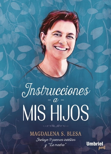 Instrucciones a mis hijos - Magdalena Sánchez Blesa