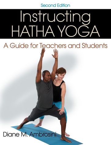 Instructing Hatha Yoga 2nd Edition - Ambrosini - Diane M.