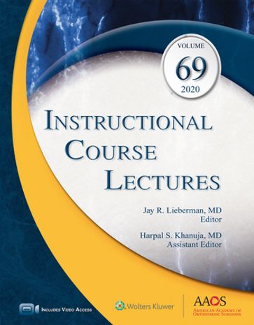 Instructional Course Lectures, Volume 69: Ebook without Multimedia - Harpal Paul Khanuja - Jay R. Lieberman