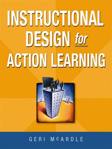 Instructional Design for Action Learning - Geri MCARDLE