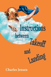 Instructions betweenTakeoff and Landing