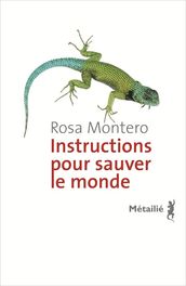 Instructions pour sauver le monde