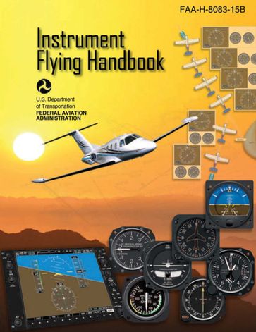 Instrument Flying Handbook (Federal Aviation Administration) - Federal Aviation Administration