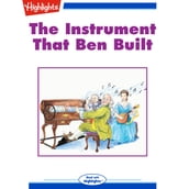 Instrument That Ben Built, The