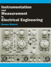 Instrumentation and Measurement in Electrical Engineering