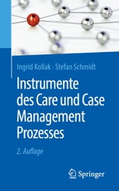 Instrumente des Care und Case Management Prozesses