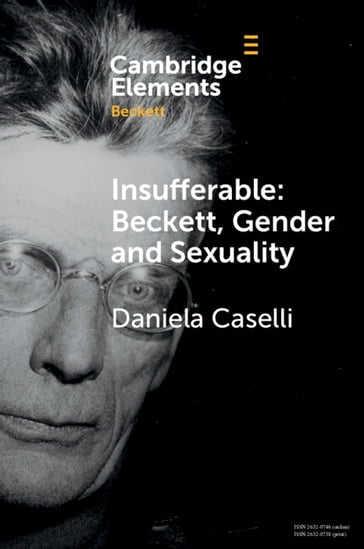 Insufferable: Beckett, Gender and Sexuality - Daniela Caselli