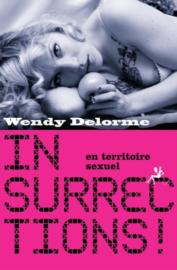 Insurrections ! - Wendy Delorme