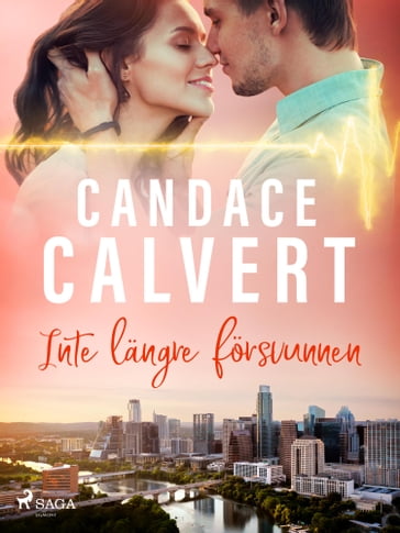 Inte längre försvunnen - Candace Calvert