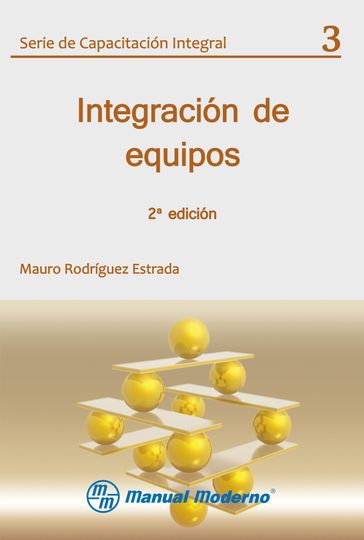 Integración de equipos - Mauro Rodríguez Estrada