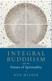 Integral Buddhism