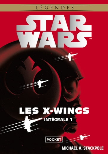Intégrale Star Wars Rogue Squadron 1/3 - actu liée au film début 2024 - Michael A. Stackpole - Renaud Thomas