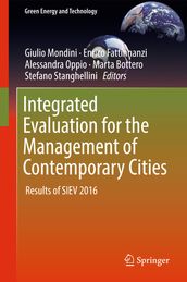 Integrated Evaluation for the Management of Contemporary Cities