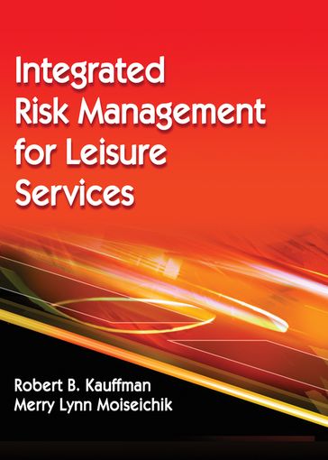 Integrated Risk Management for Leisure Services - Jonas Kaufmann - B. Robert