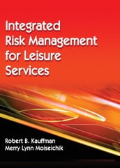 Integrated Risk Management for Leisure Services