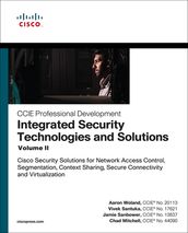 Integrated Security Technologies and Solutions - Volume II