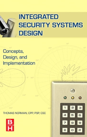 Integrated Security Systems Design - Thomas L. Norman