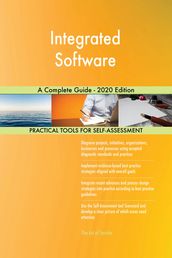 Integrated Software A Complete Guide - 2020 Edition