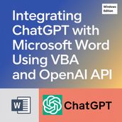 Integrating ChatGPT with Microsoft Word Using VBA and OpenAI API