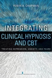 Integrating Clinical Hypnosis and CBT