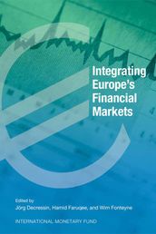 Integrating Europe s Financial Markets