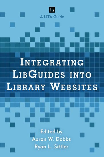 Integrating LibGuides into Library Websites - Aaron W. Dobbs