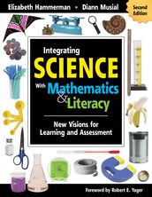 Integrating Science With Mathematics & Literacy