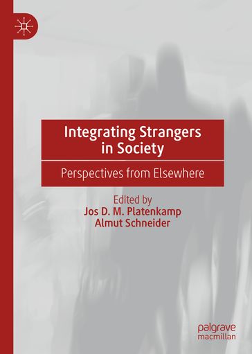 Integrating Strangers in Society