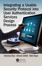 Integrating a Usable Security Protocol into User Authentication Services Design Process