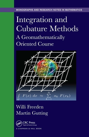 Integration and Cubature Methods - Willi Freeden - Martin Gutting