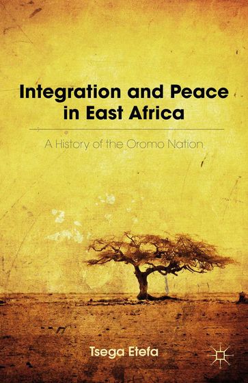 Integration and Peace in East Africa - T. Etefa