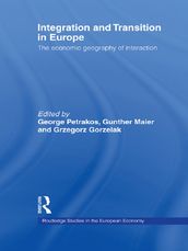 Integration and Transition in Europe