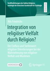 Integration von religioser Vielfalt durch Religion?