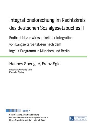 Integrationsforschung im Rechtskreis des deutschen Sozialgesetzbuches II - Hannes Spengler - Franz Egle