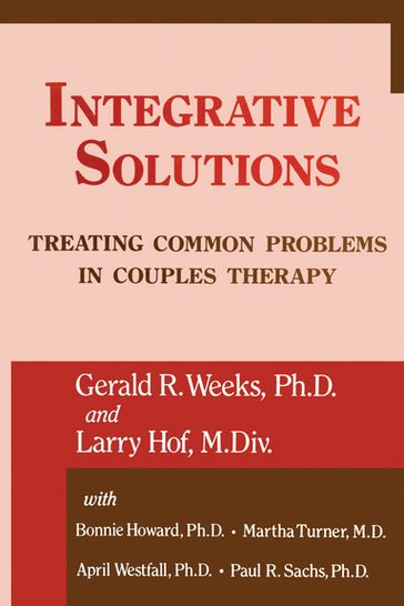Integrative Solutions - Bonnie Bellamy Howard - Gerald R. Weeks - Larry Hoff - Martha with Turner