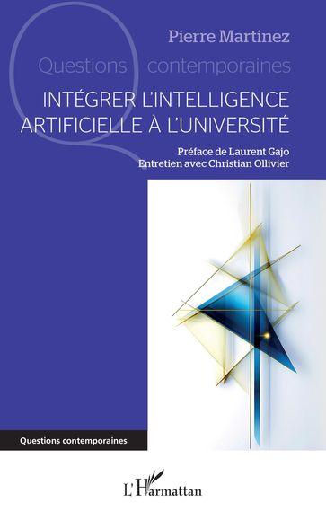 Intégrer l'Intelligence Artificielle à l'Université - Pierre Martinez - Laurent Gajo - Christian Ollivier